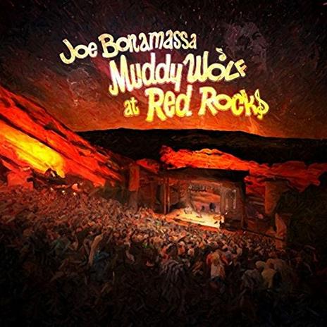 Muddy Wolf at Red Rocks - CD Audio di Joe Bonamassa