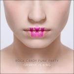 Groove Is King - CD Audio + DVD di Rock Candy Funk Party