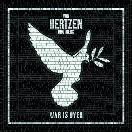 War Is Over - CD Audio di Von Hertzen Brothers