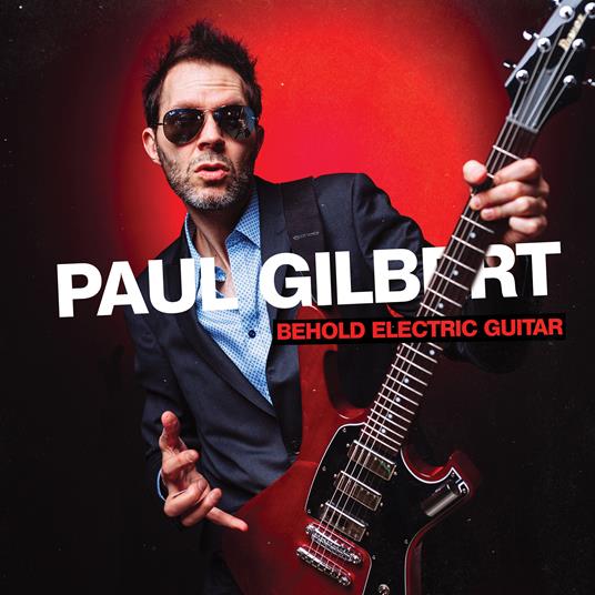 Behold Electric Guitar - CD Audio di Paul Gilbert