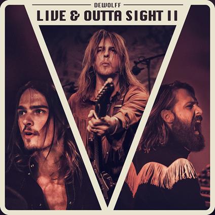 Live & Outta Sight II (180 gr.) - Vinile LP di DeWolff