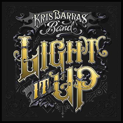 Light It Up - CD Audio di Kris Barras Band