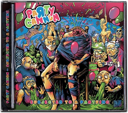 Subjected To A Partying - CD Audio di Party Cannon