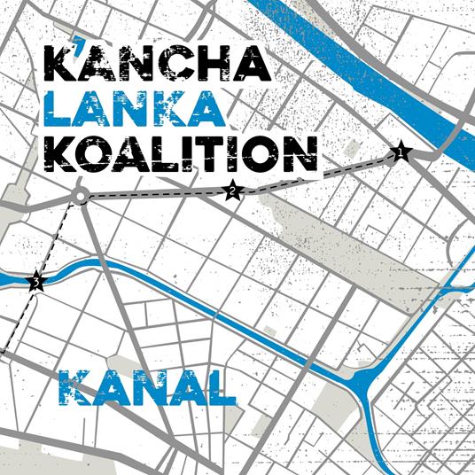 Kanal - CD Audio di Kancha Lanka Koalition