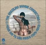 Brazilian Boogie Connection: from Rio to São Paulo - Vinile LP