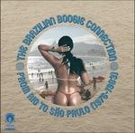 Brazilian Boogie Connection: from Rio to São Paulo