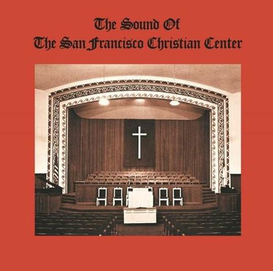 The Sound of the San Francisco Christian Center - CD Audio