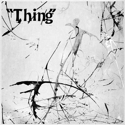 Thing - Vinile LP di Thing