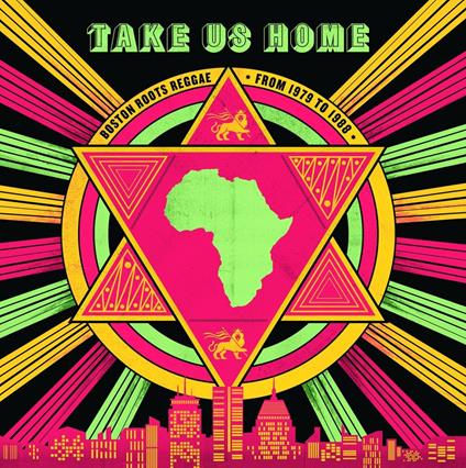 Take Us Home. Boston Roots Reggae from 1979 to 1988 - CD Audio