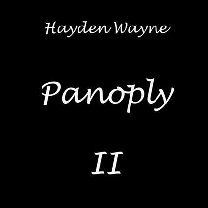 Panoply II - CD Audio di Hayden Wayne
