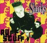 Ruff Stuff - CD Audio di Sharks