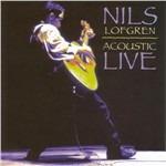 Acoustic Live - CD Audio di Nils Lofgren