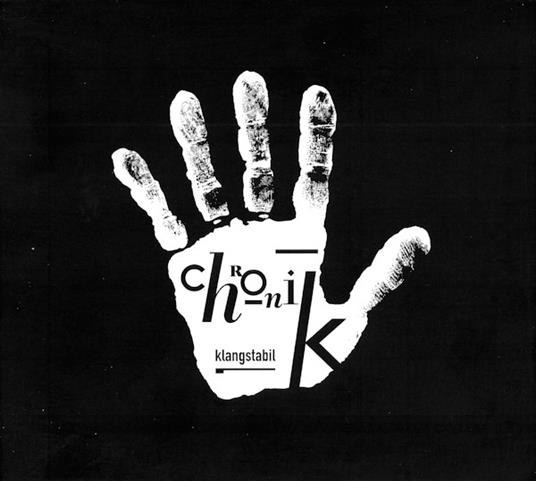 Chronik - CD Audio di Klangstabil