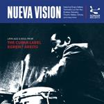 Nueva Vision. Latin Jazz & Soul From The Cuban Label Egrem-Areito