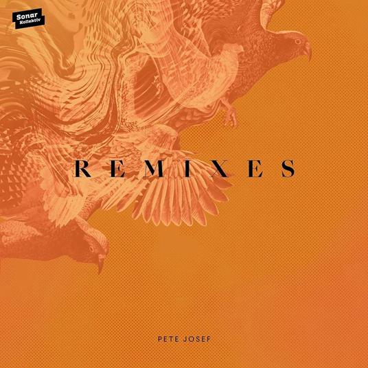 Remixes - Vinile LP di Pete Josef