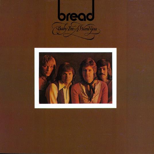 Baby I'm a Want You - Vinile LP di Bread