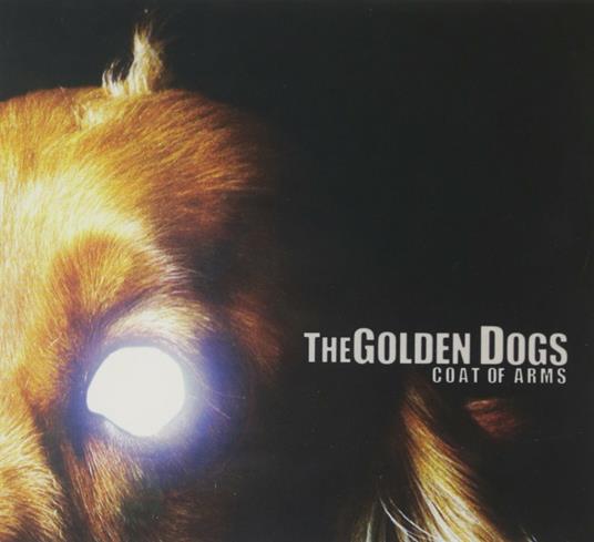 Coat of Arms - CD Audio di Golden Dogs