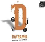 Dayramir & Habana Entrance - Transicions
