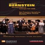 A Celebration of Leonard Bernstein. Opening Night at Carnegie Hall 2008 (DVD) - DVD di Yo-Yo Ma,Thomas Hampson,Dawn Upshaw,Michael Tilson Thomas,Münchner Philharmoniker,Christine Ebersole