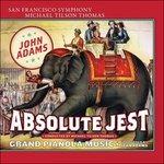 Absolute Jest - SuperAudio CD ibrido di John Adams,Michael Tilson Thomas,San Francisco Symphony Orchestra