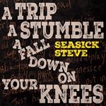 A Trip A Stumble A Fall Down On Your
