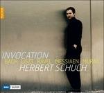 Invocation - CD Audio di Johann Sebastian Bach,Franz Liszt,Olivier Messiaen,Maurice Ravel,Tristan Murail,Herbert Schuch