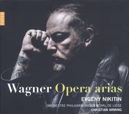 Arie operistiche - CD Audio di Richard Wagner,Evgeny Nikitin,Christian Arming