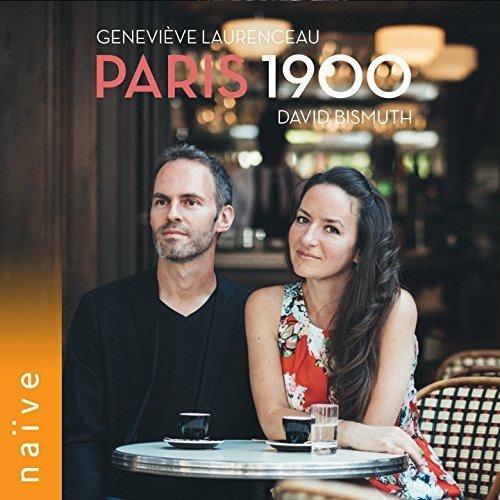 Paris 1900 - CD Audio di Geneviève Laurenceau,David Bismuth