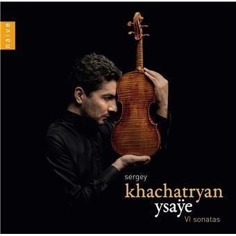 Ysaye - CD Audio di Sergey Khachatryan,Eugene-Auguste Ysaye