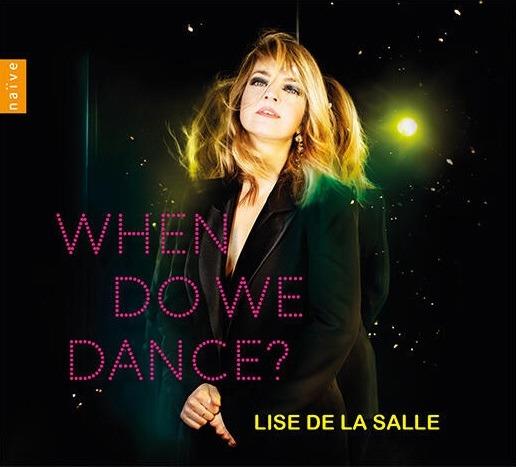 When Do We Dance? - CD Audio di Lise De La Salle