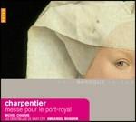 Messe pour le Port Royal - CD Audio di Marc-Antoine Charpentier,Michel Chapuis,Les Demoiselles de Saint-Cyr