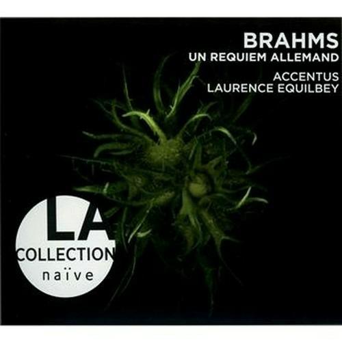 Ein Deutsches Requiem op.45 - CD Audio di Johannes Brahms,Laurence Equilbey,Accentus