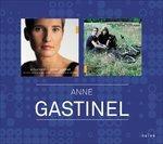 Anne Gastinel (15th Anniversary Limited Edition) - CD Audio di Anne Gastinel