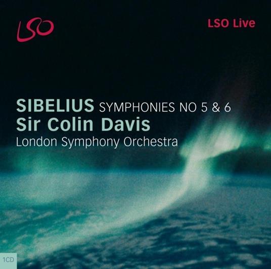 Sinfonie n.5, n.6 - CD Audio di Jean Sibelius,Sir Colin Davis,London Symphony Orchestra