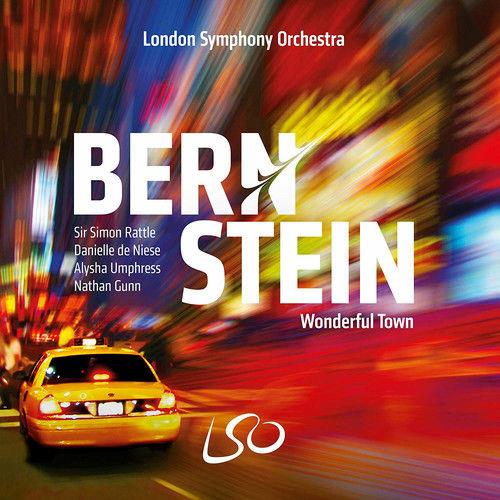 Wonderful Town - SuperAudio CD di Leonard Bernstein,Simon Rattle,London Symphony Orchestra,Danielle De Niese