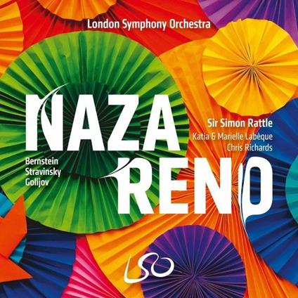 Nazareno! - SuperAudio CD di Leonard Bernstein,Simon Rattle,London Symphony Orchestra