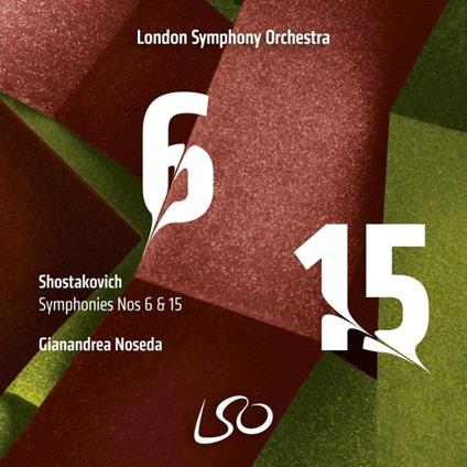 Symphony No.6 & 15 - SuperAudio CD di Dmitri Shostakovich,London Symphony Orchestra