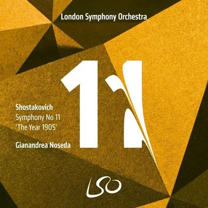 Symphony No. 11 The Year 1905 - CD Audio di Dmitri Shostakovich,London Symphony Orchestra,Gianandrea Noseda