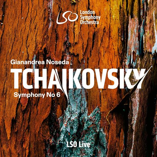 Symphony No. 6 - CD Audio di Pyotr Ilyich Tchaikovsky,London Symphony Orchestra,Gianandrea Noseda