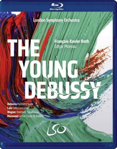 Première Suite d'orchestre. The Young Debussy (2 Blu-ray) - Blu-ray di Claude Debussy,London Symphony Orchestra,François-Xavier Roth