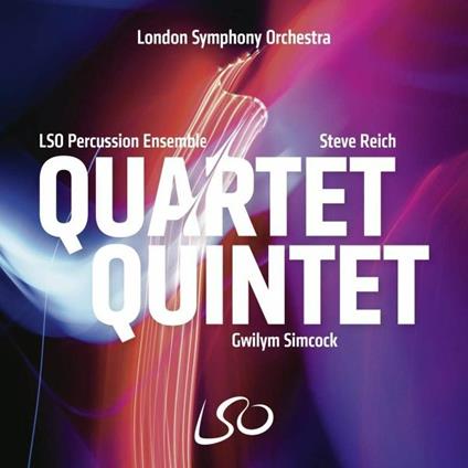 Quartet Quintet. Musica per percussioni - SuperAudio CD di Chick Corea,Joe Locke,Makoto Ozone,Gwilym Simcock,Steve Reich,London Symphony Orchestra