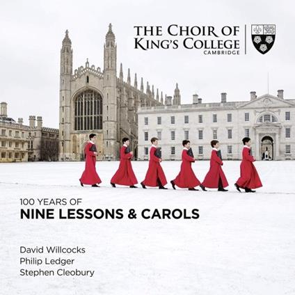 100 Years of Nine Lessons & Carols - CD Audio di King's College Choir
