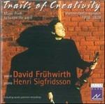 Trails of Creativity. Musica tra le due guerre - CD Audio di David Frühwirth