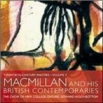 MacMillan e i suoi contemporanei inglesi - CD Audio di James MacMillan