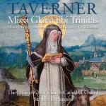 Missa Gloria Tibi Trinitas - Mater Christi - Dum Transisset Sabbatum - O Wilhelme - CD Audio di John Taverner