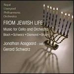 From Jewish Life - CD Audio di Max Bruch,Ernest Bloch,David Diamond,Royal Liverpool Philharmonic Orchestra,Gerard Schwarz,Jonathan Aasgaard