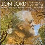 To Notice Such Things - CD Audio di Jon Lord