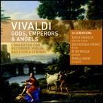Gods, Emperors & Angels - CD Audio di Antonio Vivaldi,La Serenissima