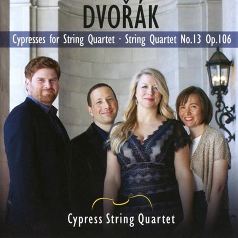 Cypresses For String - String Quartet No.13 - CD Audio di Antonin Dvorak
