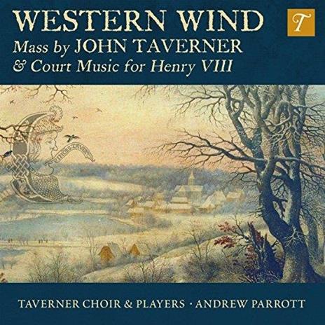 Western Wind - CD Audio di John Taverner